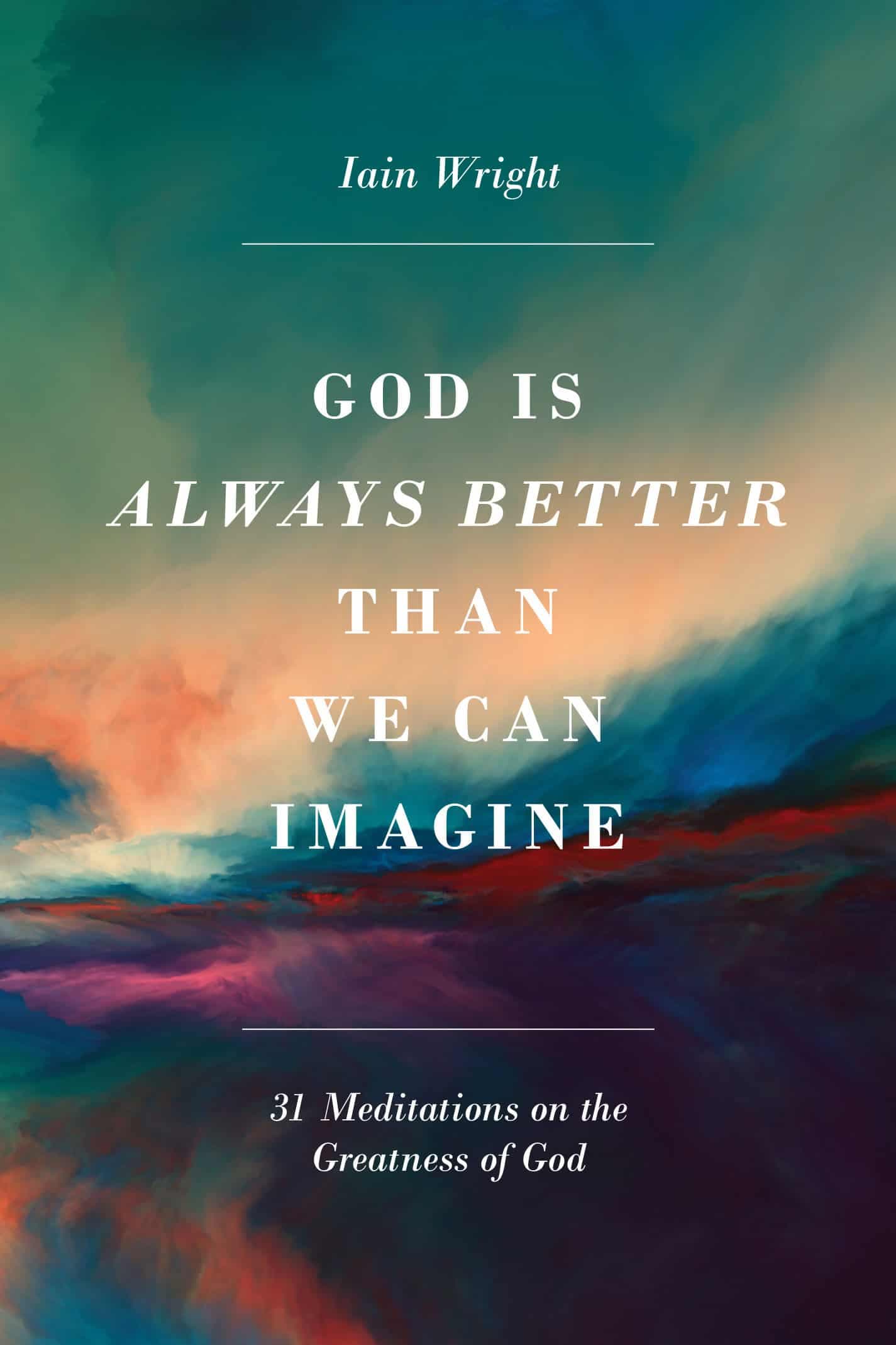 Cover of God Is Always Better Than We Can Imagine