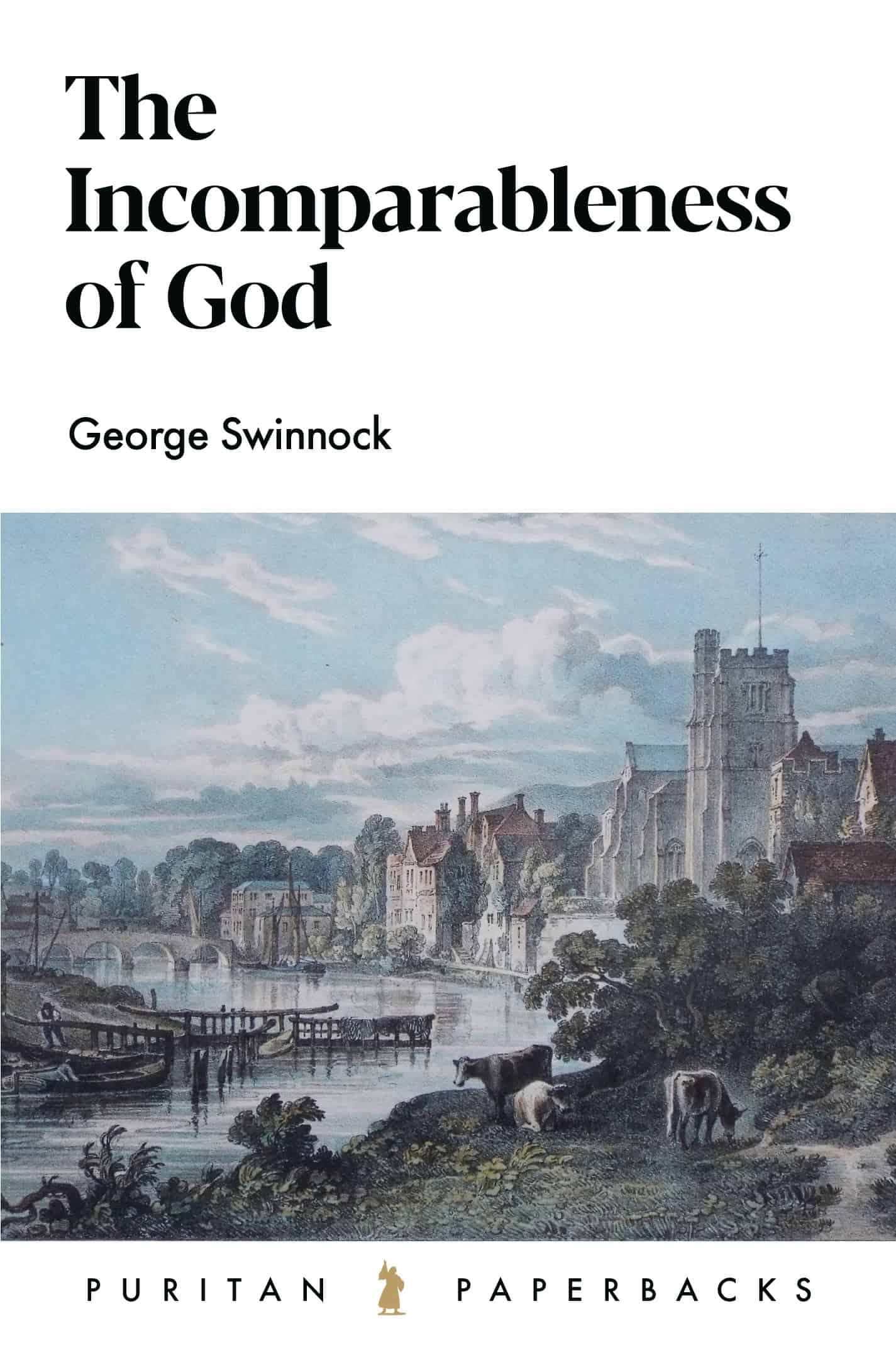 Cover of The Incomparableness of God
