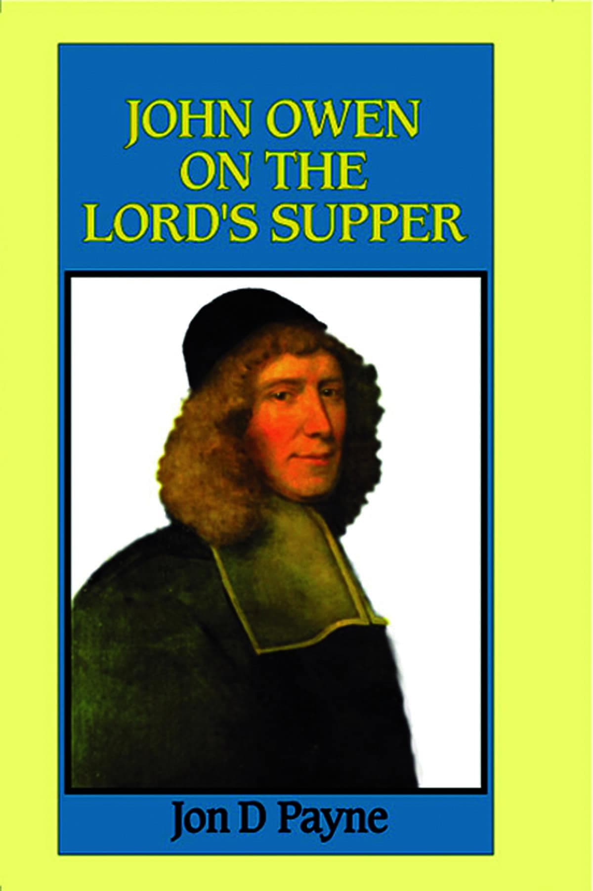 Cover of John Owen on the Lord’s Supper