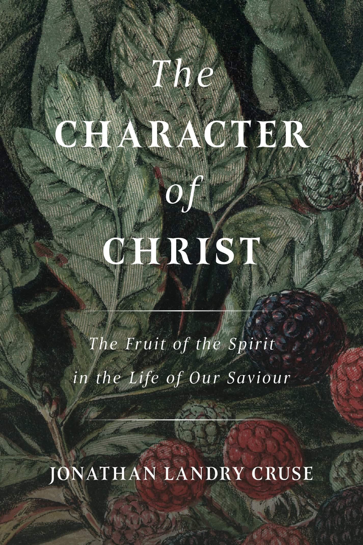 Cover of The Character of Christ
