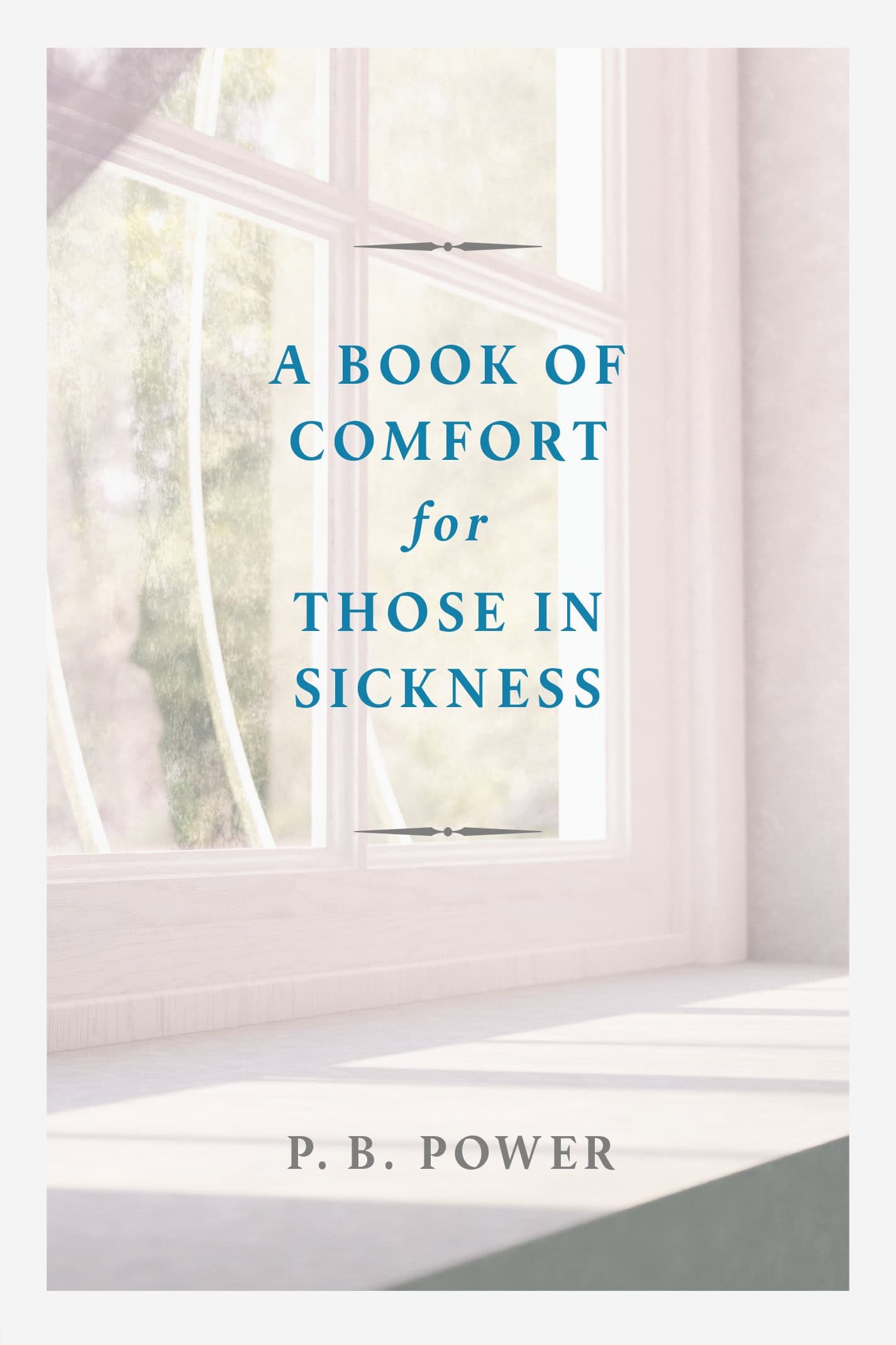 Cover of A Book of Comfort for Those in Sickness