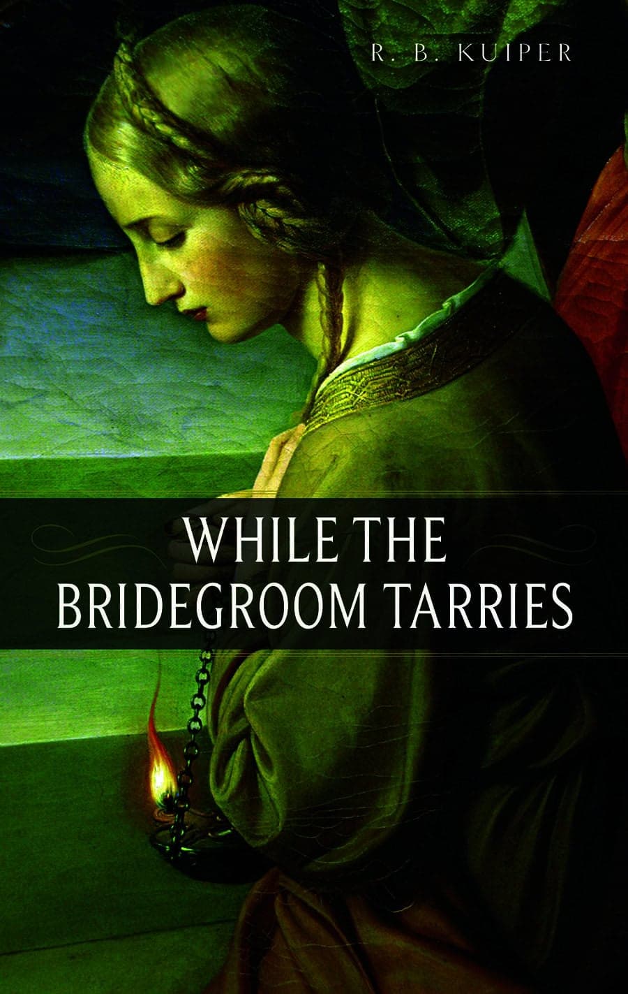 Cover of While the Bridegroom Tarries