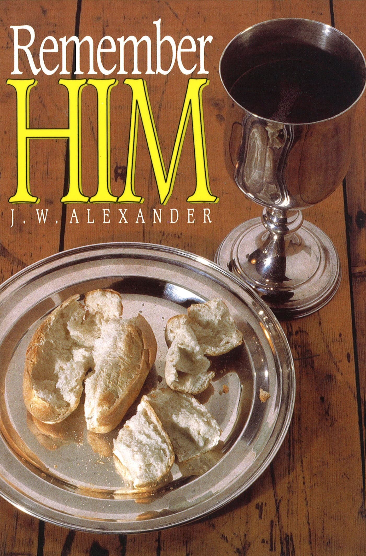 Cover of Remember Him