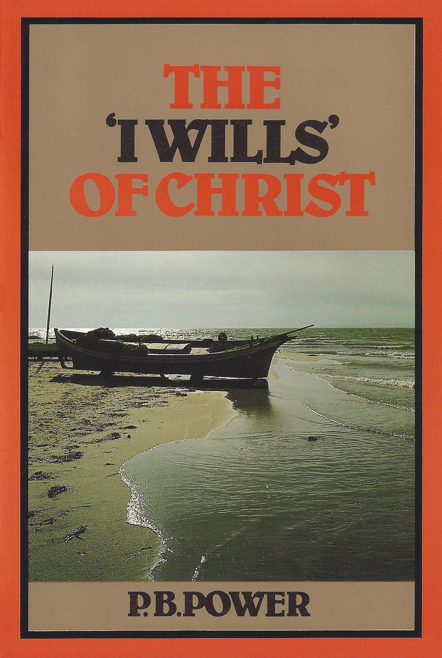 Cover of The ‘I Wills’ Of Christ