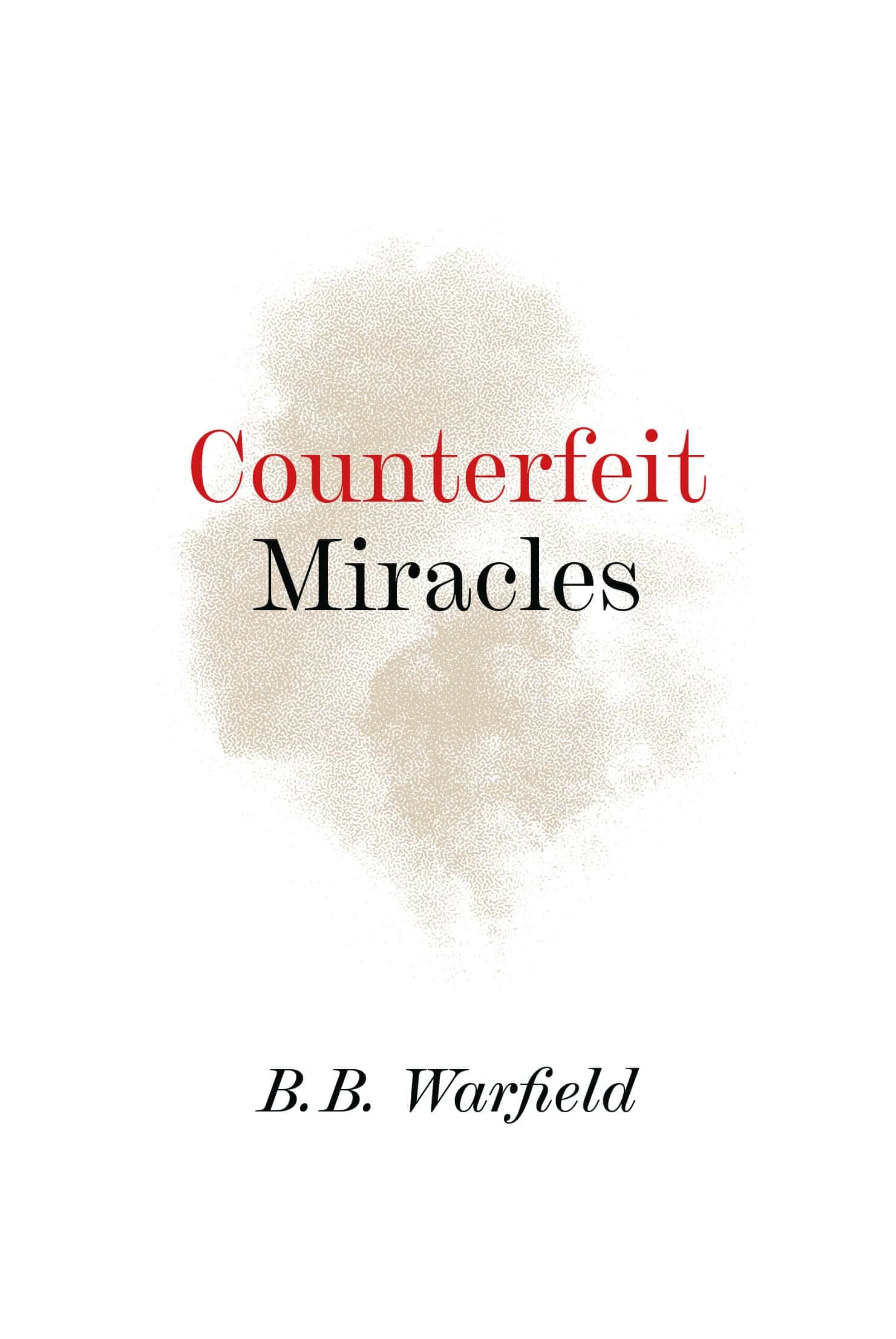 Cover of Counterfeit Miracles