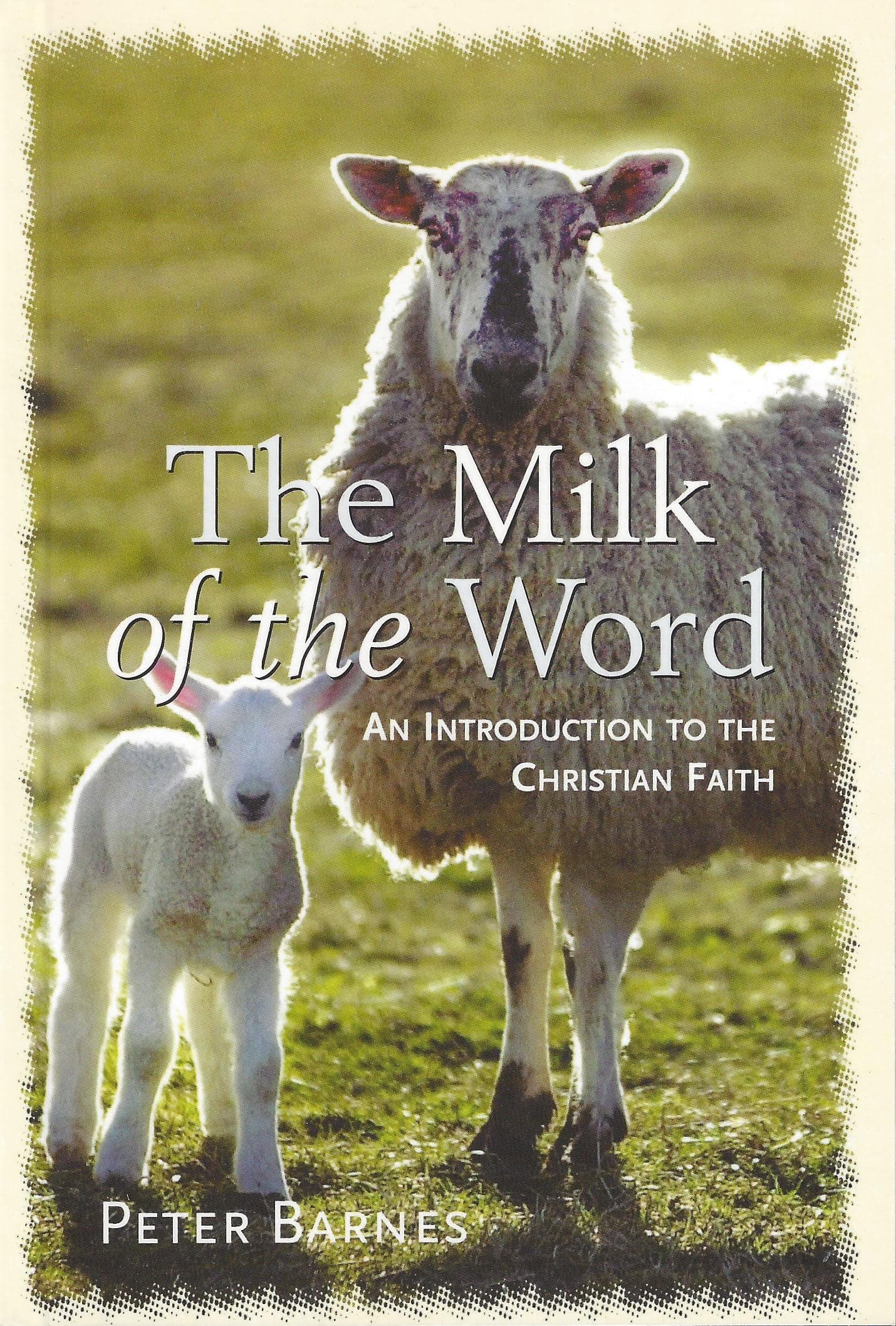 Cover of The Milk Of The Word
