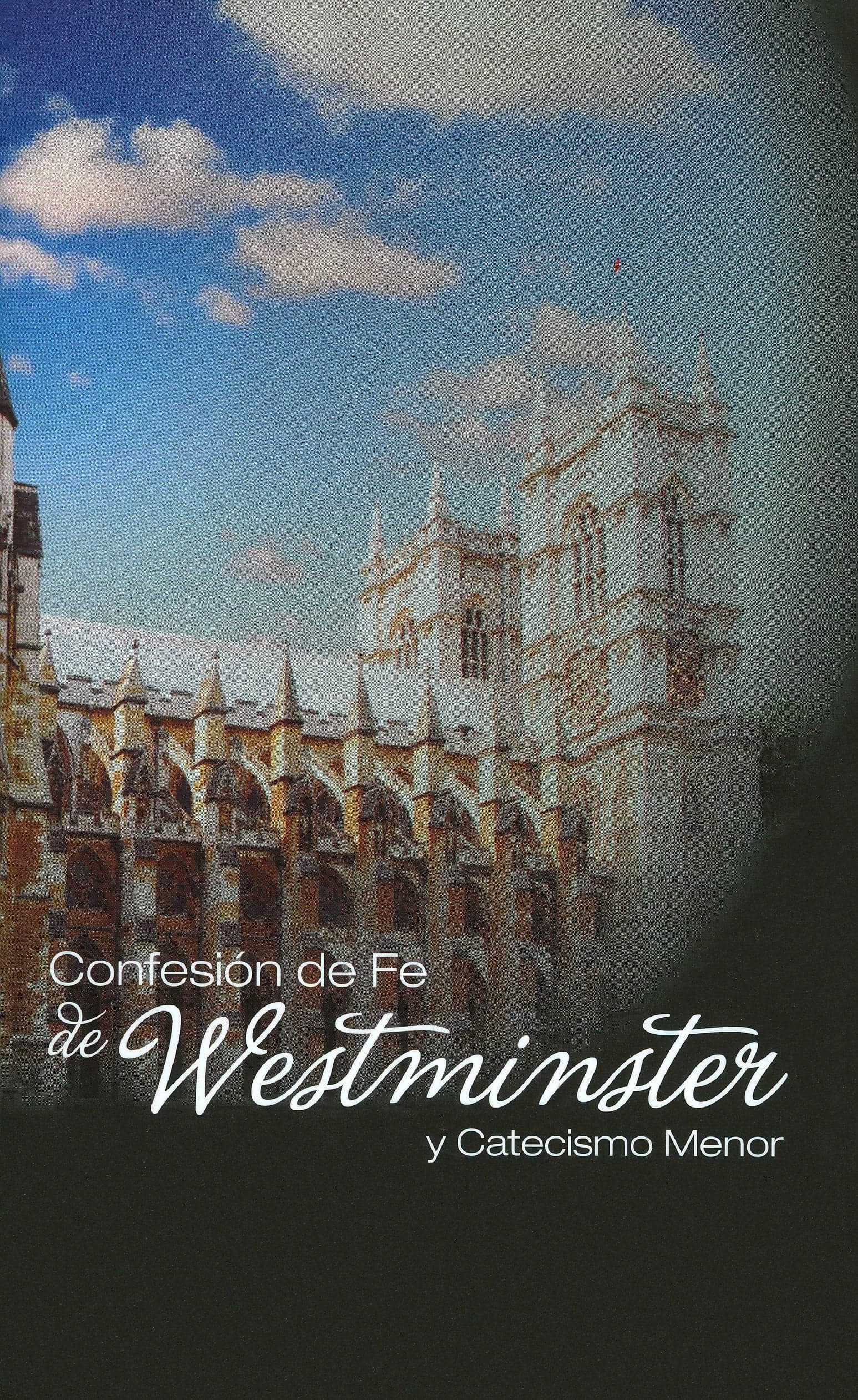 Cover of Confesión de Fe de Westminster y Catecismo Menor