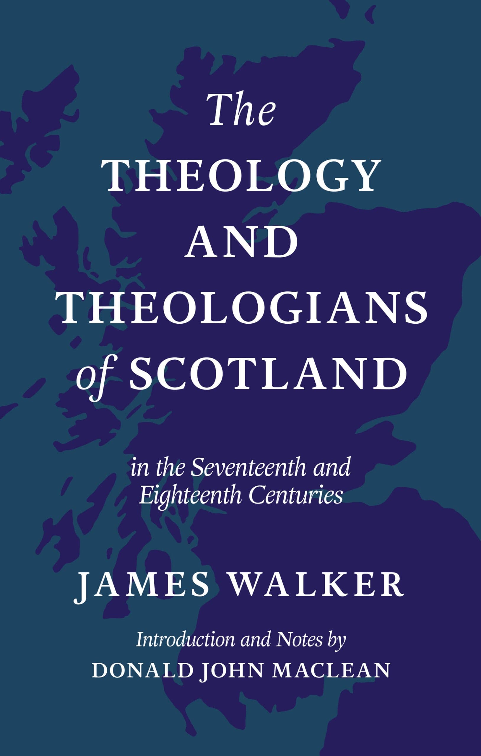 Cover of The Theology and Theologians of Scotland