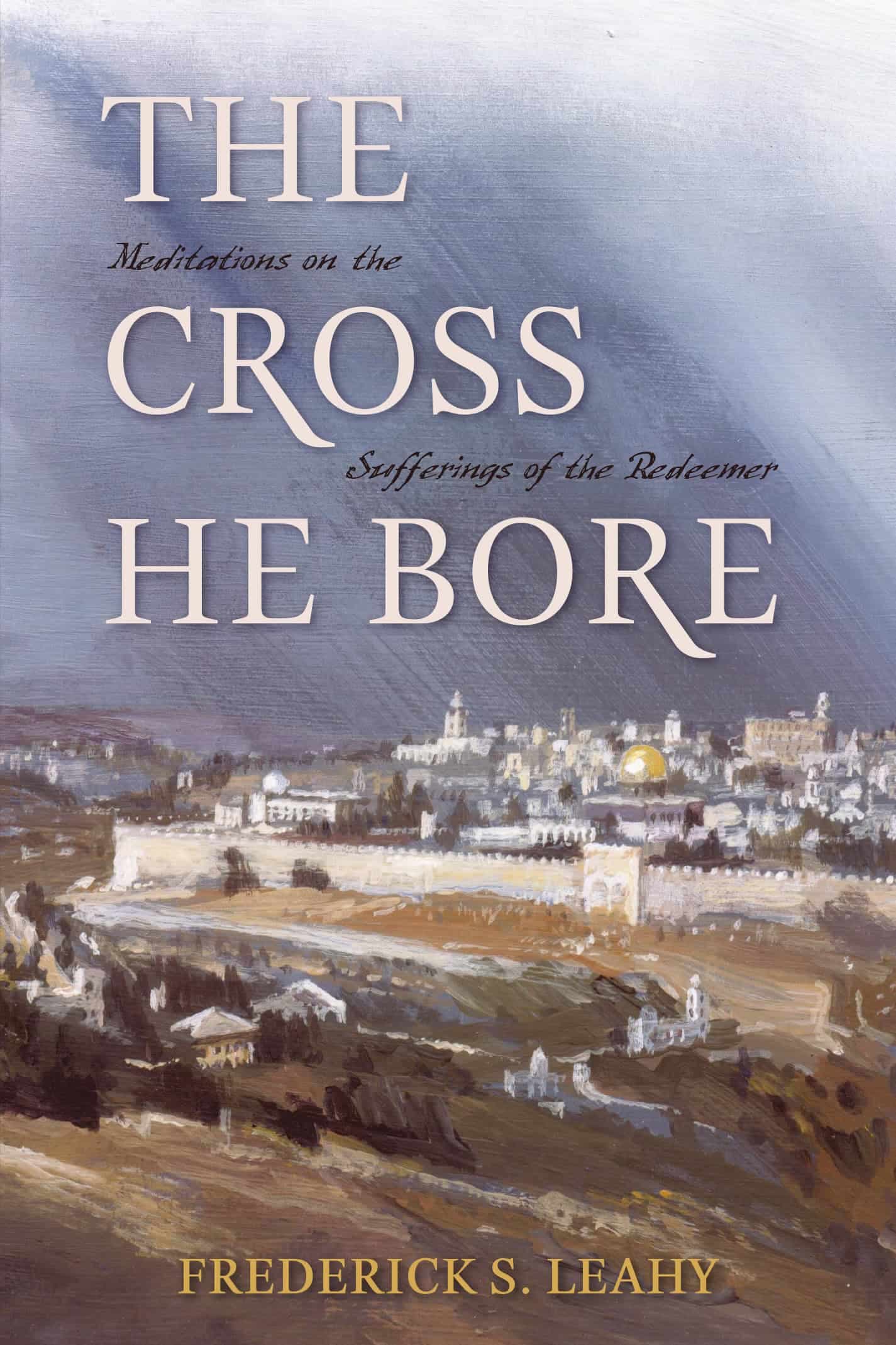 Cover of The Cross He Bore