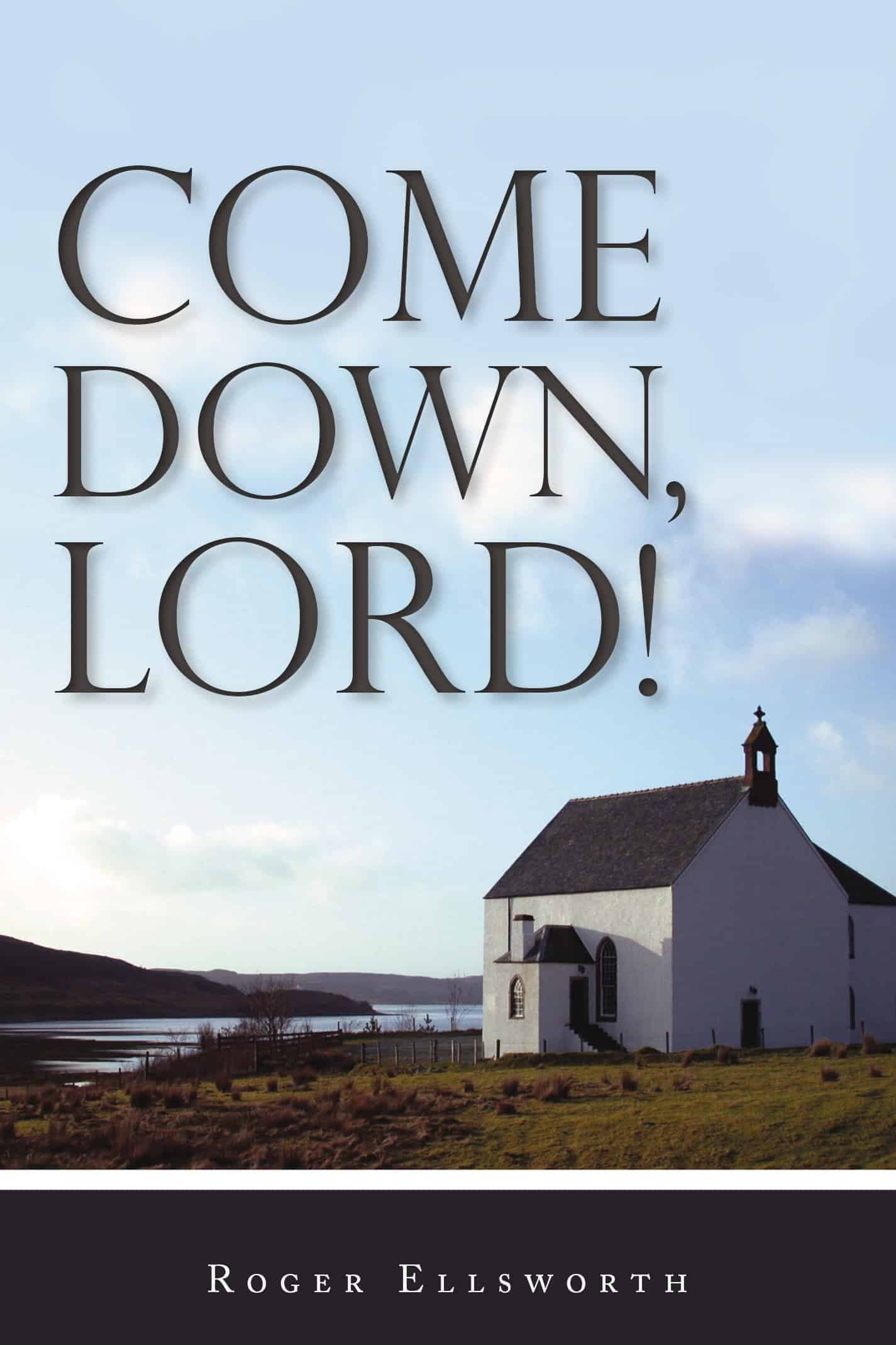 Cover of Come Down, Lord!